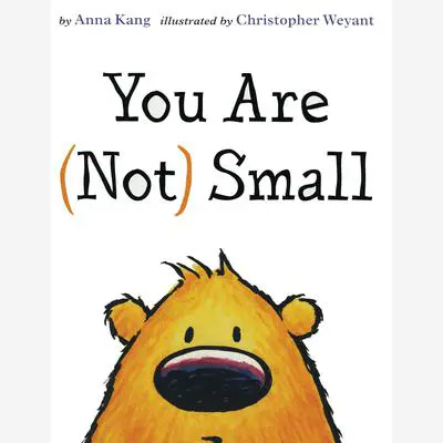 You Are (Not) Small Audibook, by Anna Kang