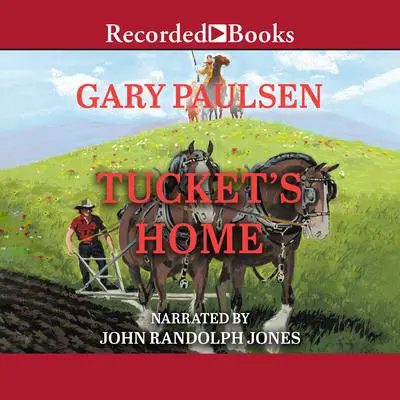 Tucket's Home Audibook, by Gary Paulsen