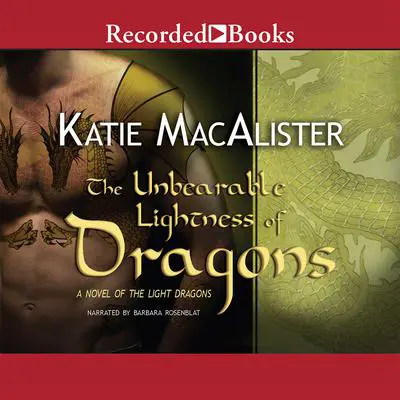 The Unbearable Lightness of Dragons: Subtitle Audibook, by Katie MacAlister