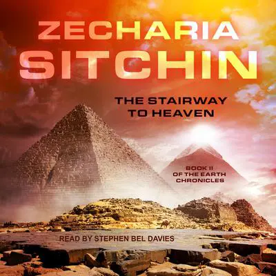 The Stairway to Heaven Audibook, by Zecharia Sitchin