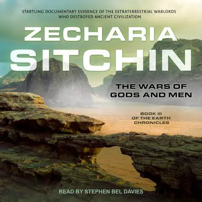The Wars of Gods and Men Audibook, by Zecharia Sitchin