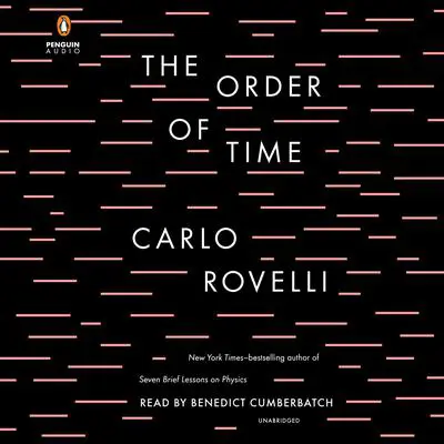 The Order of Time Audibook, by Carlo Rovelli