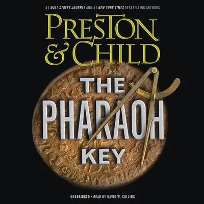 The Pharaoh Key Audibook, by Douglas Preston