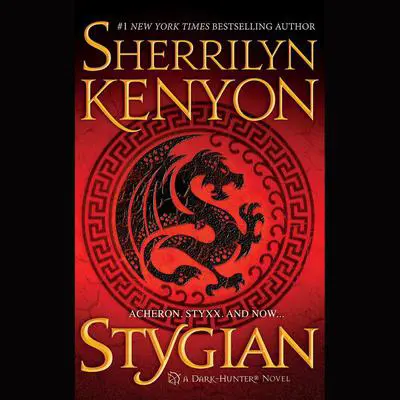Stygian: A Dark-Hunter Novel Audibook, by Sherrilyn Kenyon