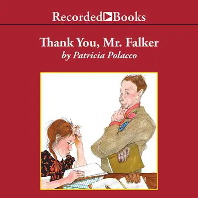 Thank You, Mr. Falker Audibook, by Patricia Polacco