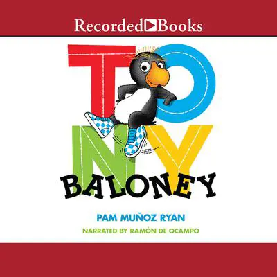 Tony Baloney Audibook, by Pam Muñoz Ryan