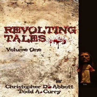 Revolting Tales Audibook, by Christopher D. Abbott
