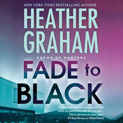 Fade to Black Audibook, by Heather Graham