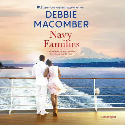 Navy Families Audibook, by Debbie Macomber
