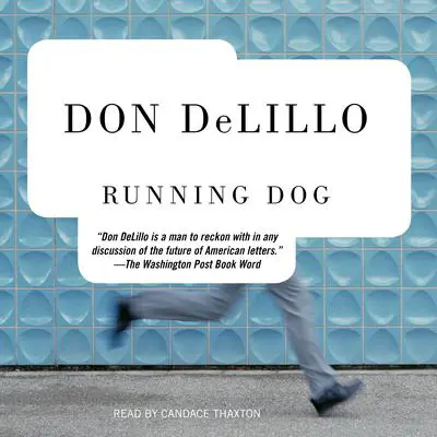Running Dog Audibook, by Don DeLillo