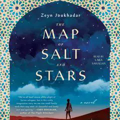 The Map of Salt and Stars: A Novel Audibook, by Zeyn Joukhadar