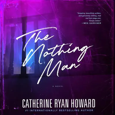 The Nothing Man Audibook, by Catherine Ryan Howard