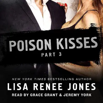 Poison Kisses Part 3 Audibook, by Lisa Renee Jones