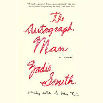 The Autograph Man: A Novel Audibook, by Zadie Smith