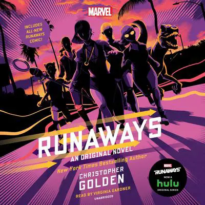 Runaways: An Original Novel Audibook, by Christopher Golden