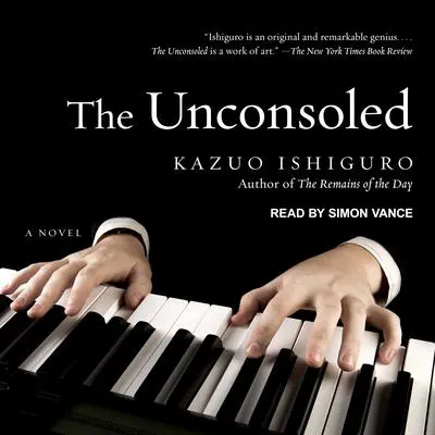 The Unconsoled Audibook, by Kazuo Ishiguro