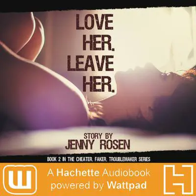 Love Her, Leave Her Audibook, by Jenny Rosen