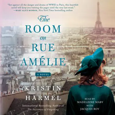 The Room on Rue Amélie Audibook, by Kristin Harmel