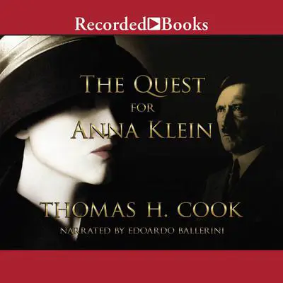 The Quest for Anna Klein Audibook, by Thomas H. Cook