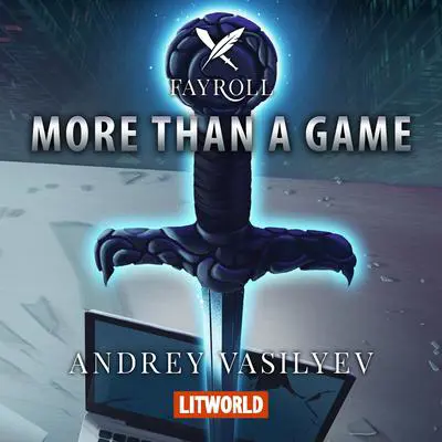 More Than a Game Audibook, by Andrey Vasilyev
