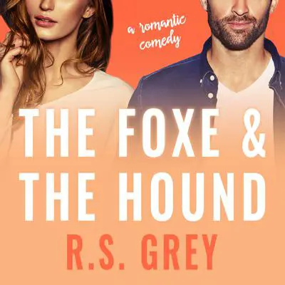 The Foxe & the Hound Audibook, by R. S. Grey