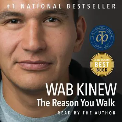 The Reason You Walk Audibook, by Wab Kinew