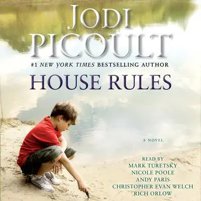 House Rules: A Novel Audibook, by Jodi Picoult
