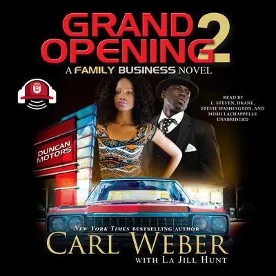 Grand Opening 2: A Family Business Novel Audibook, by Carl Weber