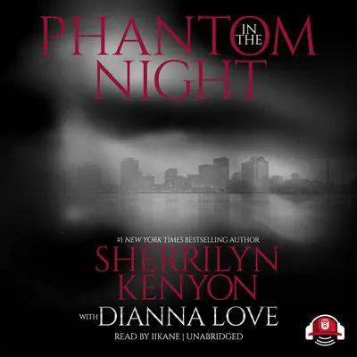 Phantom in the Night Audibook, by Sherrilyn Kenyon