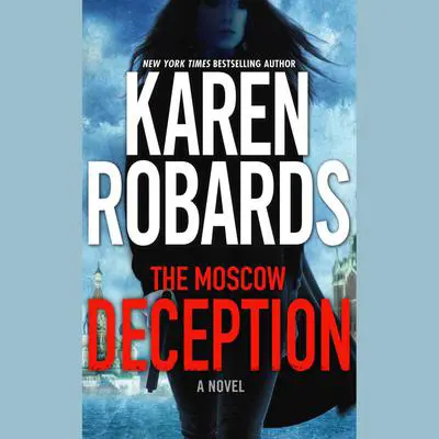 The Moscow Deception Audibook, by Karen Robards