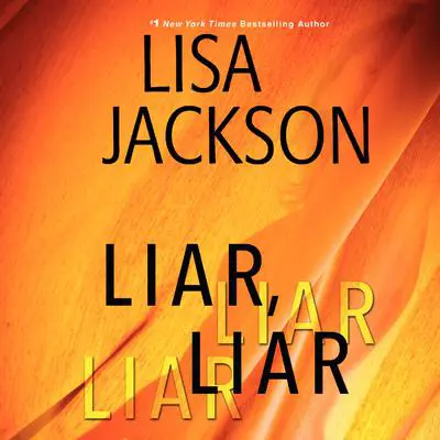 Liar Liar Audibook, by Lisa Jackson