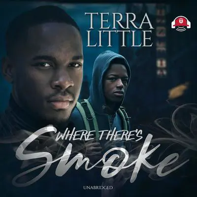 Where There’s Smoke Audibook, by Terra Little