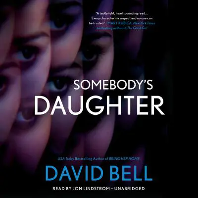 Somebody's Daughter Audibook, by David Bell