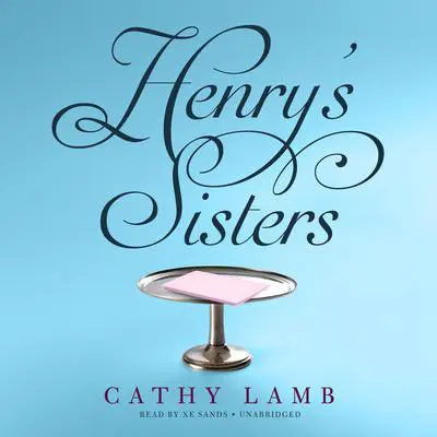 Henry’s Sisters Audibook, by Cathy Lamb