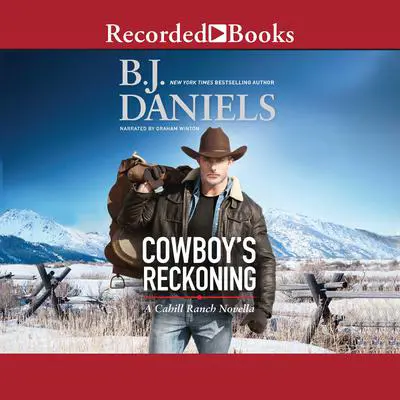Cowboy's Reckoning Audibook, by B. J. Daniels
