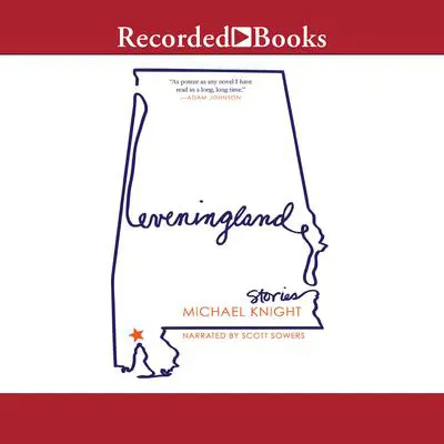 Eveningland: Stories Audibook, by Michael Knight