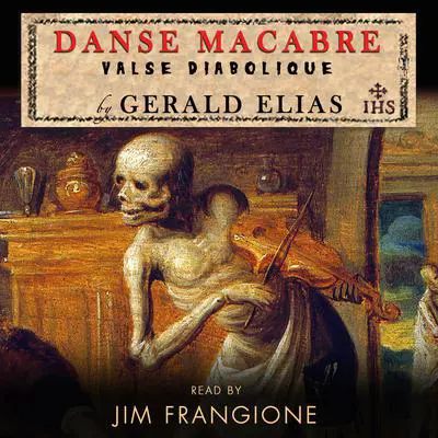 Danse Macabre: Valse Diabolique Audibook, by Gerald Elias