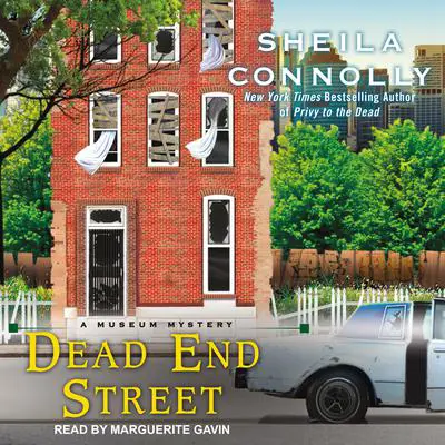 Dead End Street Audibook, by Sheila Connolly