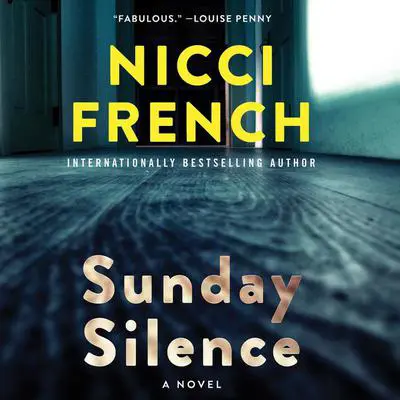Sunday Silence: A Novel Audibook, by Nicci French