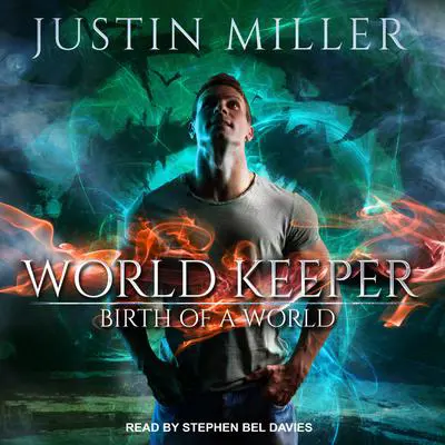 World Keeper: A True Keeper Audibook, by Justin Miller