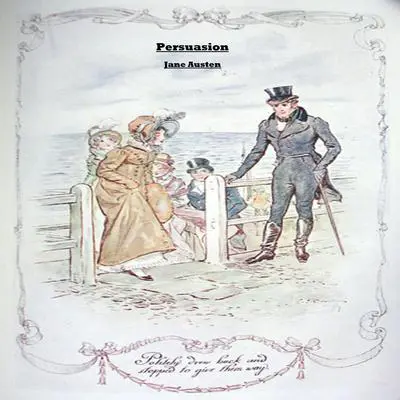 Persuasion Audibook, by Jane Austen