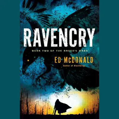 Ravencry Audibook, by Ed McDonald