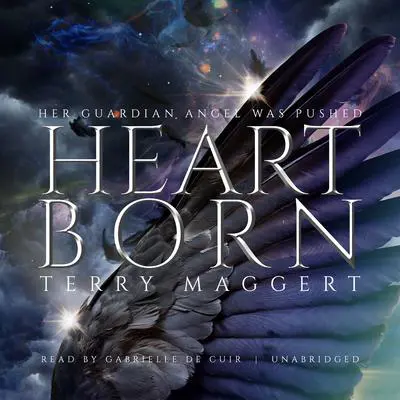 Heartborn Audibook, by Terry Maggert