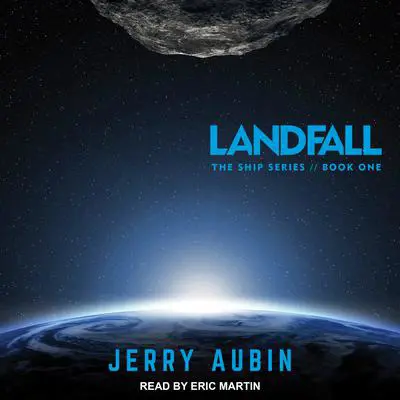 Landfall Audibook, by Jerry Aubin