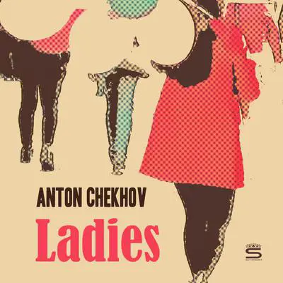 Ladies Audibook, by Anton Chekhov