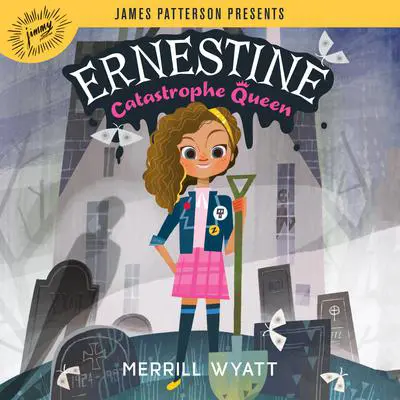 Ernestine, Catastrophe Queen Audibook, by Merrill Wyatt
