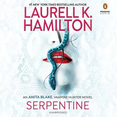 Serpentine Audibook, by Laurell K. Hamilton