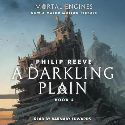 A Darkling Plain Audibook, by Philip Reeve
