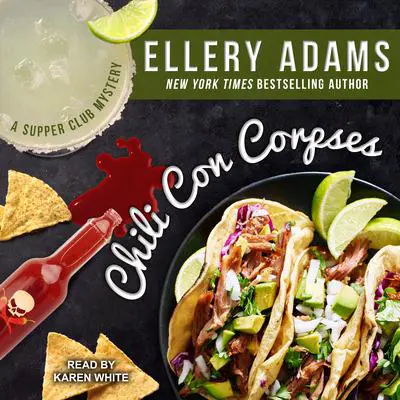 Chili Con Corpses Audibook, by Ellery Adams