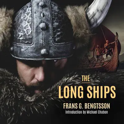 The Long Ships Audibook, by Frans G. Bengtsson